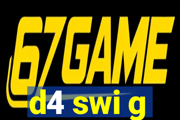 d4 swi g